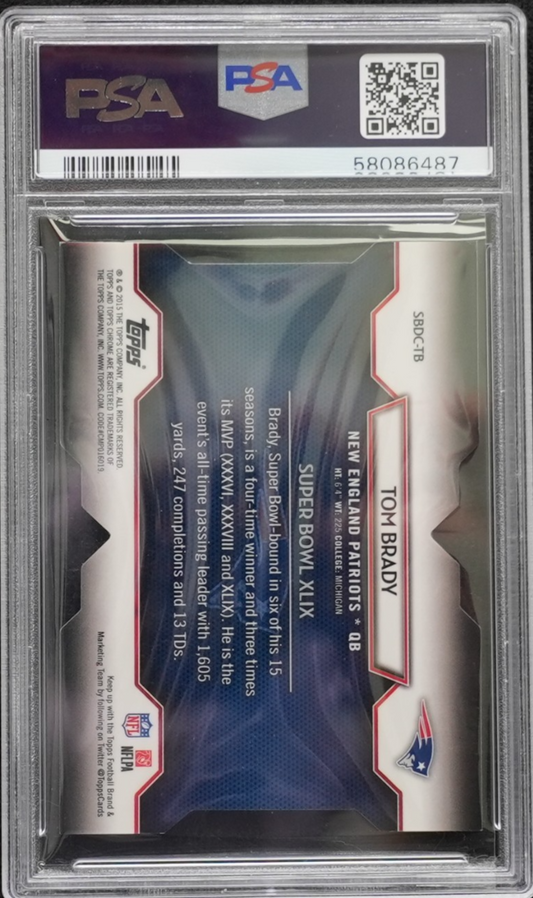 2015 Topps Chrome Super Bowl Die-Cuts SBDC-TB Tom Brady PSA 9