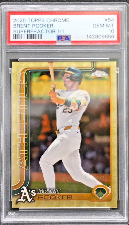 2025 Topps Chrome Brent Rooker #54 SuperFractor /1 PSA Gem Mint 10 POP 1