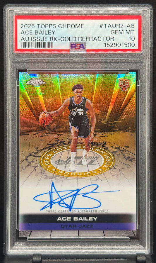 2025 26 Topps Chrome  Autograph  jazz  Rookies Ace Bailey JAZZ GOLD PSA 10 /50