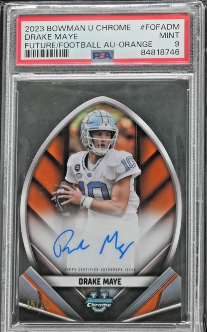 2023 Bowman U Chrome Future of Football Autographs Orange Drake Maye /25 PSA 9