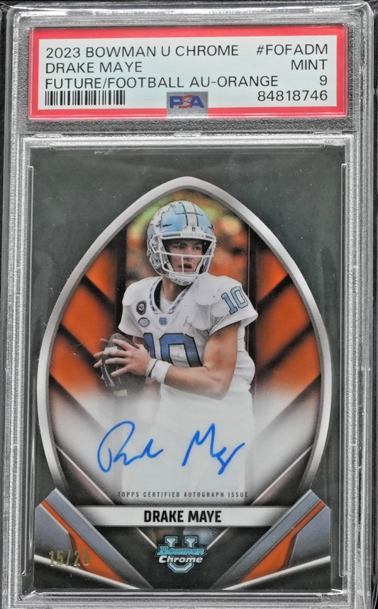 2023 Bowman U Chrome Future of Football Autographs Orange Drake Maye /25 PSA 9