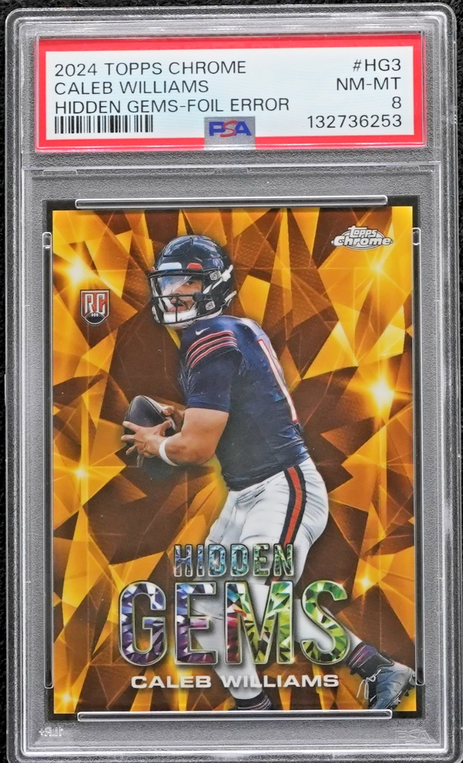 2024 Topps Chrome Caleb Williams Hidden Gems Foil Error Rookie RCRARE PSA 8