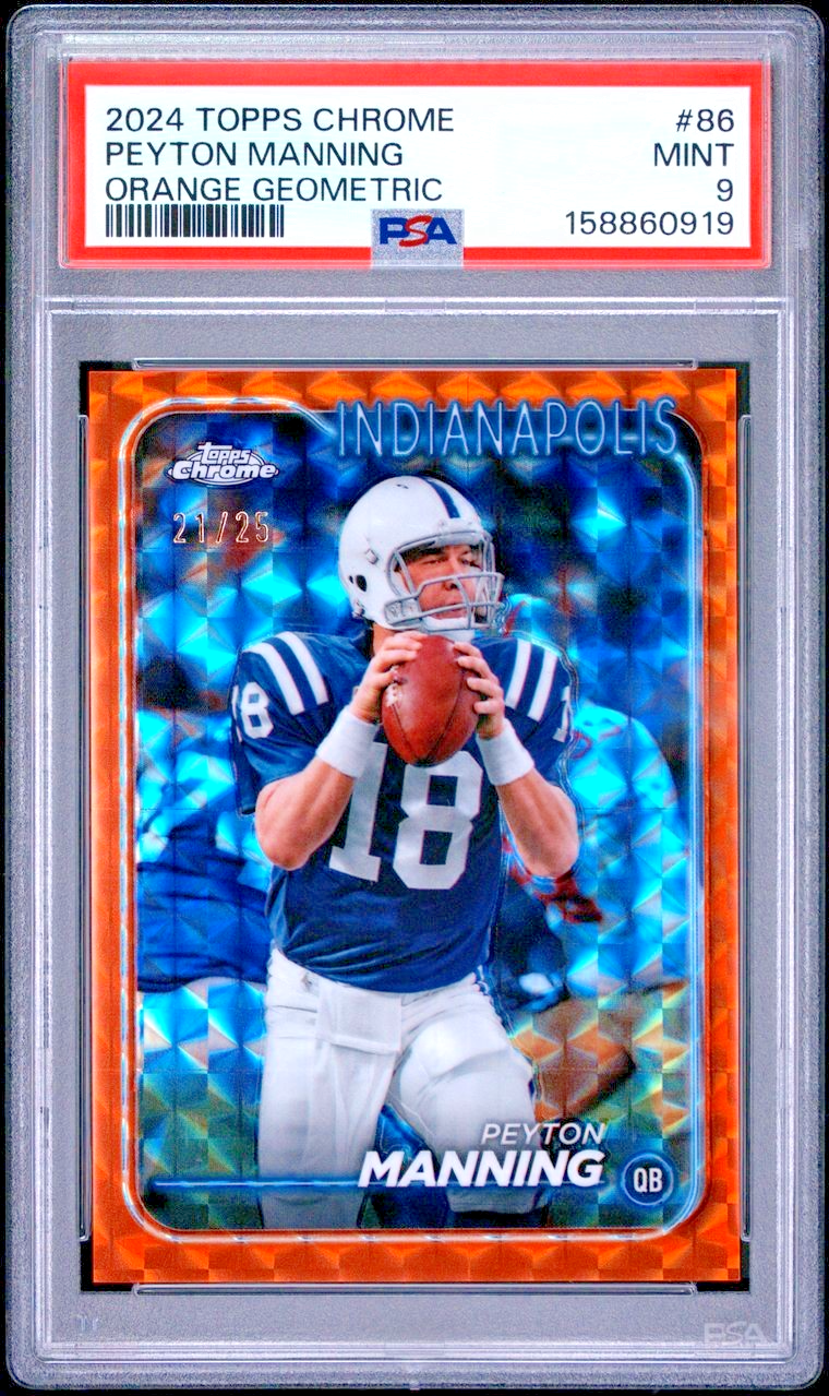 2024 Topps Chrome Peyton Manning #86 Orange GEOMETRIC  Refractor /25 PSA 9