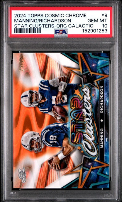 2024 TOPPS COSMIC CHROME MANNING RICHARDSON STAR CLUSTERS ORANGE /25 PSA 10 SCI9