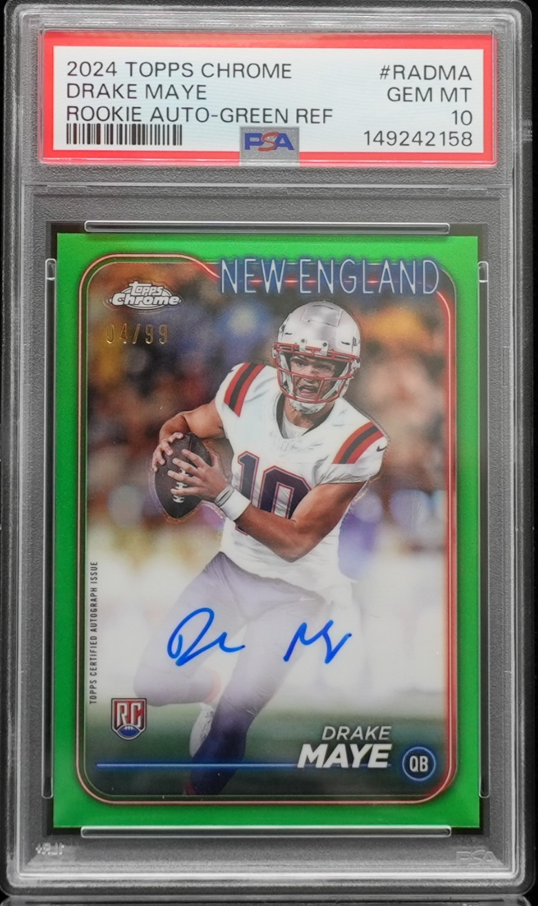 2024 Topps Chrome Rookie Auto True Green Refractor #RADMA Drake Maye /99  PSA 10