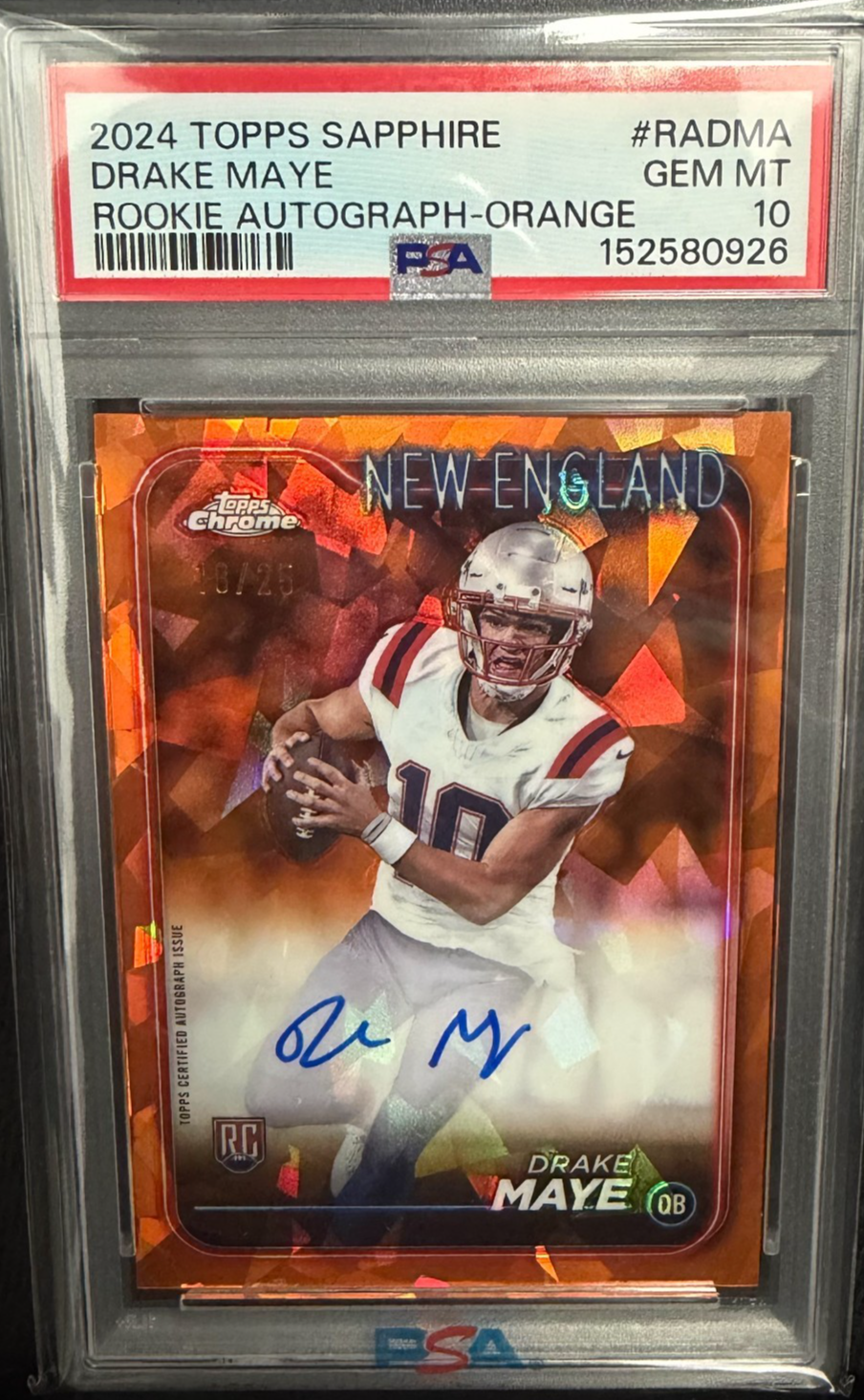 2024 Topps Chrome Sapphire Rookie Auto /25 Drake Maye #RA-DMA Orange PSA 10
