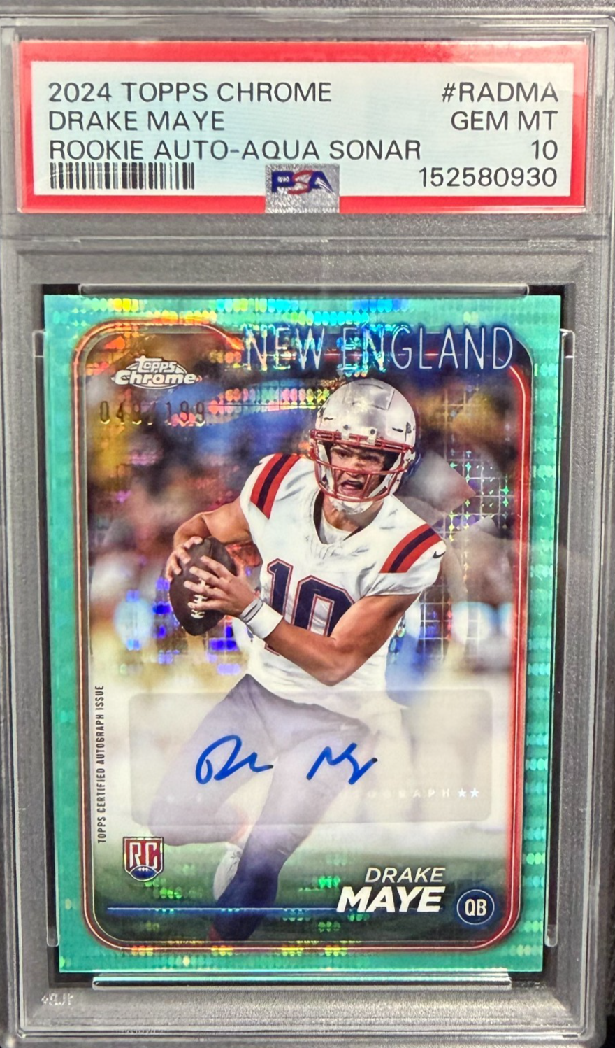 2024 Topps Chrome Rookie Auto Drake Maye Aqua Sonar Refractor/199 PSA 10 GEM 